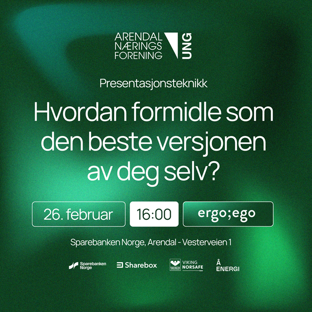 Arendal Næringsforening - Arrangement - ANF UNG: Hvordan formidle som ...